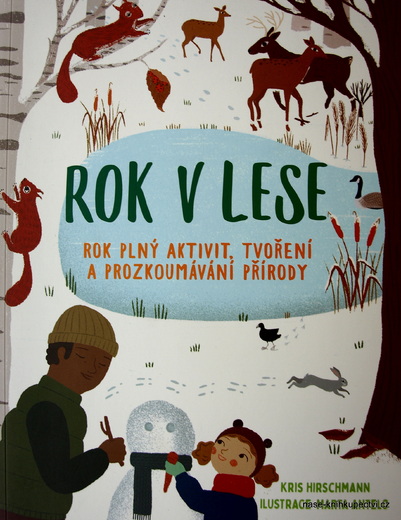 Rok v lese  - Hirschmann Kris
