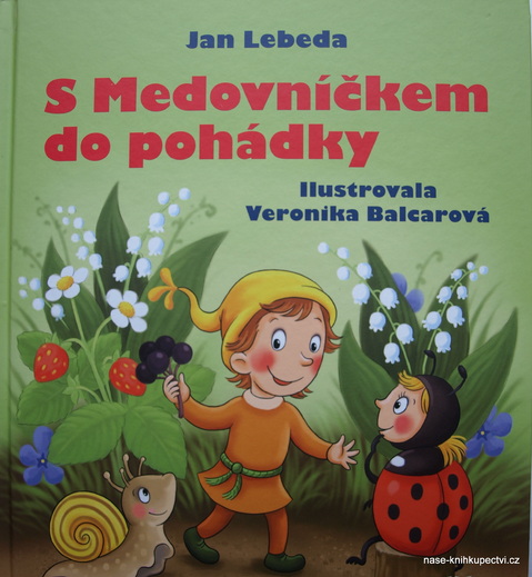 S Medovníčkem do pohádky