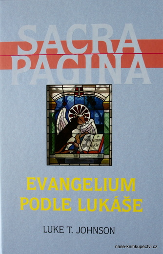 Evangelium podle Lukáše  Sacra Pagina