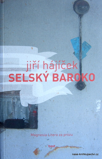 Hájíček Jiří: Selský baroko