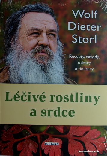 Wolf Dieter Storl -   Léčivé rostliny a srdce
