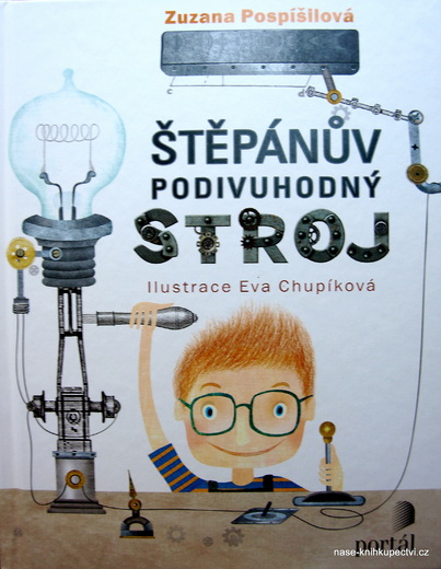 Štěpánův podivuhodný stroj Pospíšilová, Zuzana