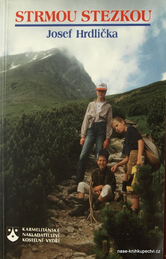 Strmou stezkou