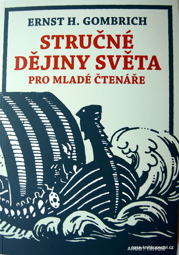 Stručné dějiny světa pro mladé čtenáře-  Gombrich Ernst Hans