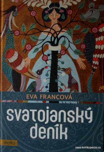 SVATOJÁNSKÝ DENÍK - Eva Francová