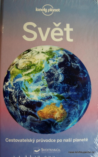 Svět Cestovatelský průvodce po naší planetě kol.