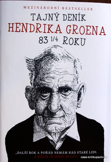 Tajný deník Hendrika Groena  - Hendrik Groen