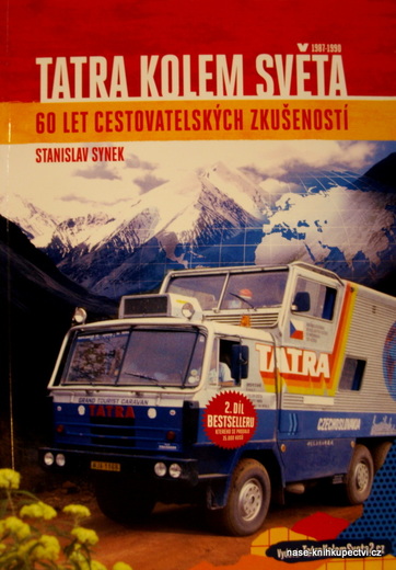 Tatra kolem světa - 60 let cestovatelských zkušeností Synek St
