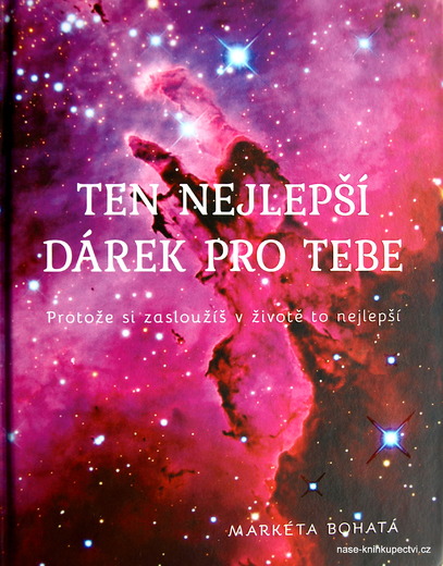 Ten nejhezčí dárek pro tebe