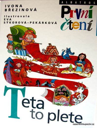 Teta to plete -  Ivona Březinová