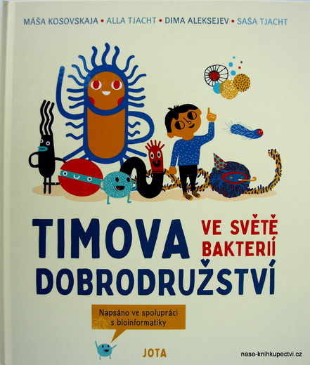 Timova dobrodružství ve světě bakterií