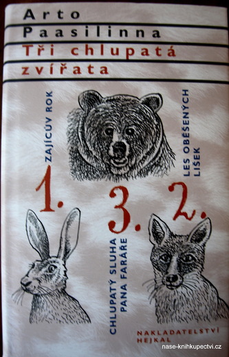 Tři chlupatá zvířata -  Paasilinna Arto