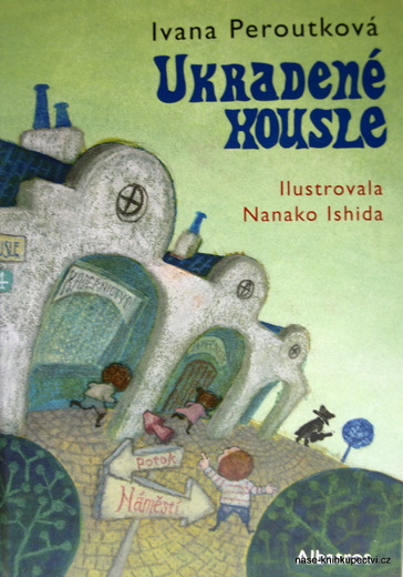 Ukradené housle -  Ivana Peroutková