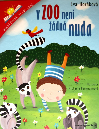 V zoo není žádná nuda  - Horáková, Eva