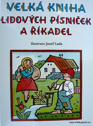 Velká kniha lidových říkanek – Josef Lada