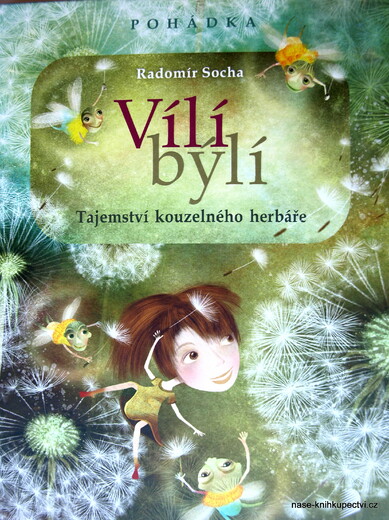 Vílí býlí  - Socha, Radomír