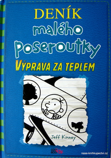 Deník malého poseroutky 12 - Výprava za teplem Jeff Kinney