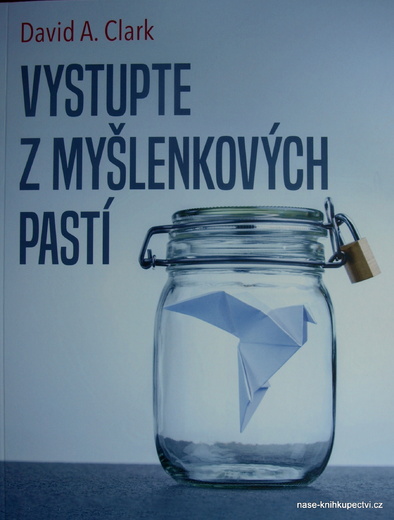 Vystupte z myšlenkových pastí