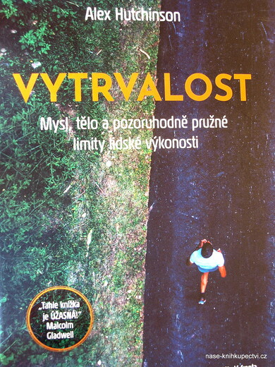 Vytrvalost  - Alex Hutchinson