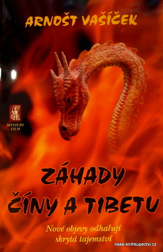 Záhady Číny a Tibetu Nové objevy odhalují skrytá tajemství