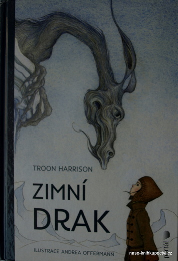 ZIMNÍ DRAK Troon Harrison Andrea Offermann