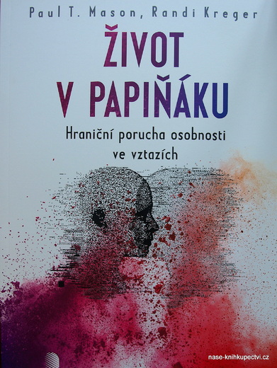 Život v papiňáku -  Mason, Paul T.; Kreger, Randi