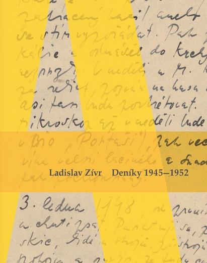 Ladislav Zívr: Deníky 1945 - 1952
