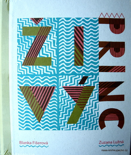 Živý princ  - Fišerová Blanka, Lužná Zuzana