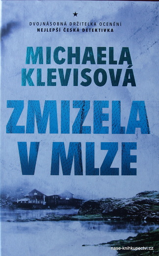Klevisová Michaela: Zmizela v mlze