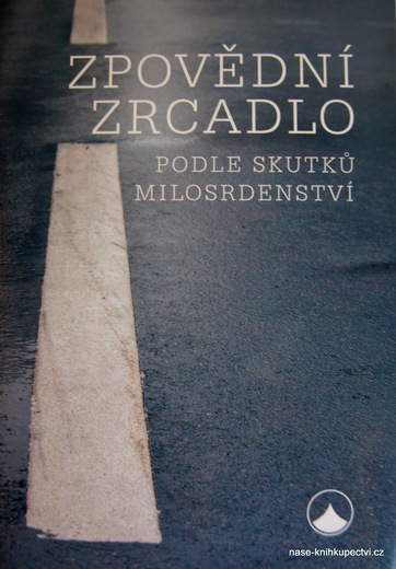 Zpovědní zrcadlo podle skutků milosrdenství