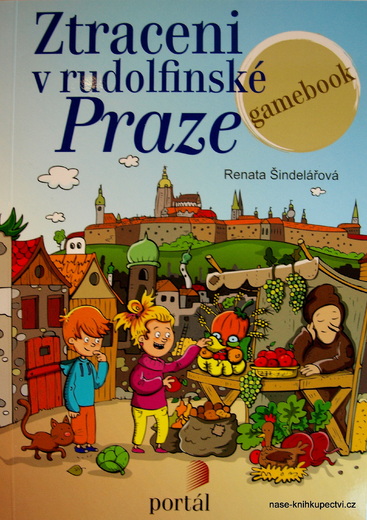 Ztraceni v rudolfínské Praze  - Šindelářová, Renata